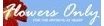 Flowers Only Coupon Codes