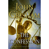 Knopf Doubleday Publishing Group The Confession: A Novel by John Grisham (Hardback) Coupons